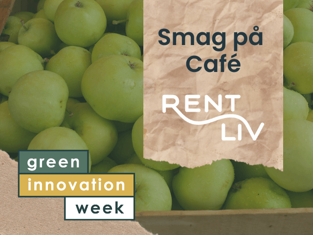 Smag på Café RENT LIV under Green Innovation Week